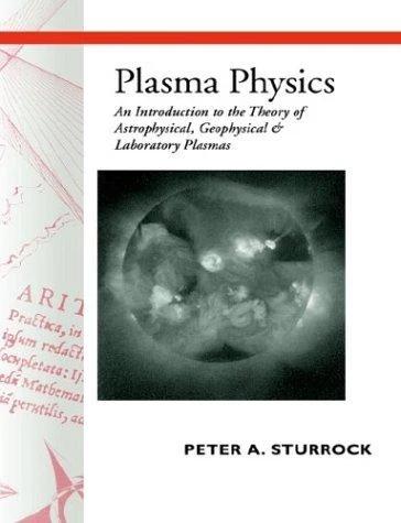 Plasma Physics (English, Peter a. Sturrock | Peter Andrew Sturrock | Sturrock Peter Andrew)