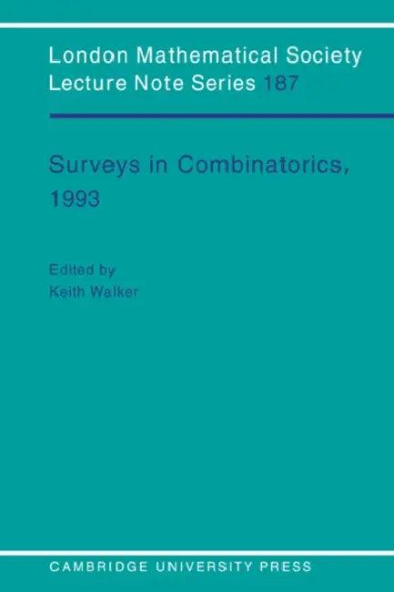 Surveys in Combinatorics, 1993 (English, K. Walker | Keith Walker | N. J. Hitchin)