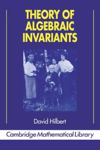 Theory of Algebraic Invariants (English, David Hilbert | Hilbert David | Bernd Sturmfels)