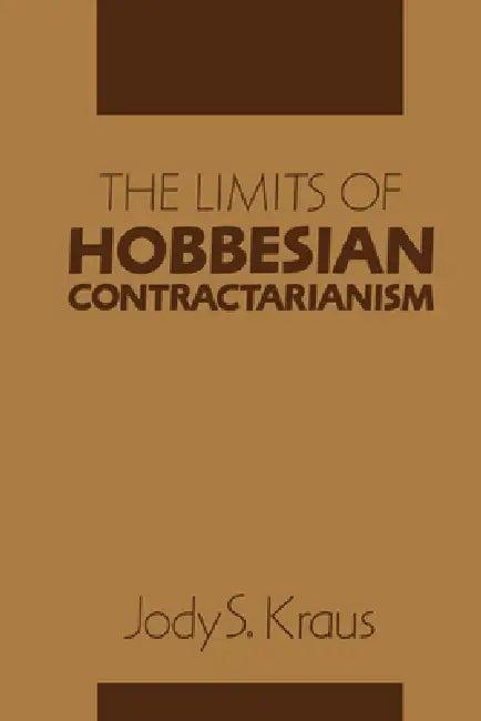 The Limits of Hobbesian Contractarianism (English, Jody S. Kraus)