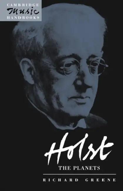Holst (English, Richard Greene | Greene Richard | Julian Rushton)