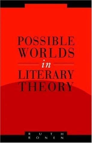 Possible Worlds in Literary Theory (English, Ruth Ronen | Anthony Cascardi | Richard Macksey)