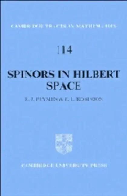 Spinors in Hilbert Space (English, Roger Plymen | Paul Robinson | Bela Bollobas)