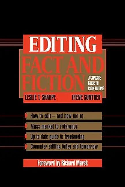 Editing Fact and Fiction (English, Leslie T. Sharpe | Sharpe | Sharpe Leslie T.)