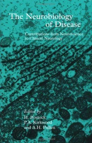 The Neurobiology of Disease (English, Hugh Bostock | P. A. Kirkwood | A. H. Pullen)