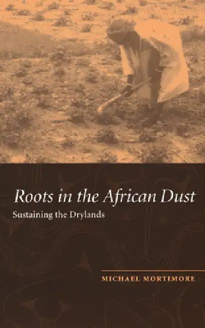 Roots in the African Dust (English, Michael Mortimore)
