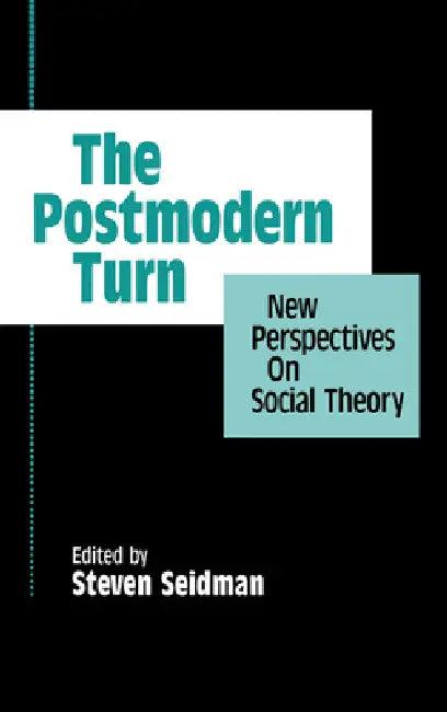 The Postmodern Turn (English, Steven Seidman)