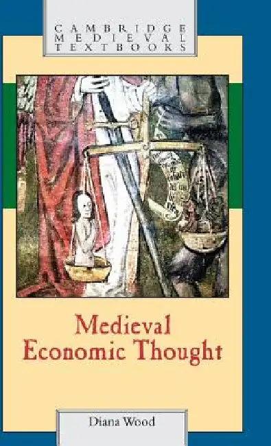Medieval Economic Thought (English, Diana Wood)