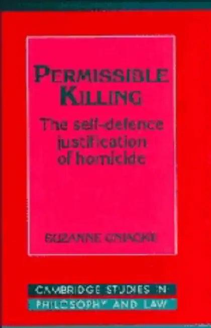 Permissible Killing (English, Suzanne Uniacke | Gerald Postema | Jules L. Coleman)