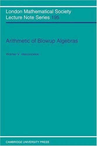 Arithmetic of Blowup Algebras (English, Wolme Vasconcelos | J. W. S. Cassels | N. J. Hitchin)
