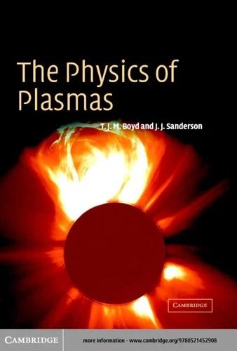 The Physics of Plasmas (English, T. J. M. Boyd | J. J. Sanderson)