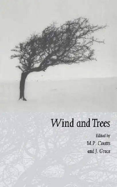 Wind and Trees (English, M. P. Coutts | J. Grace)
