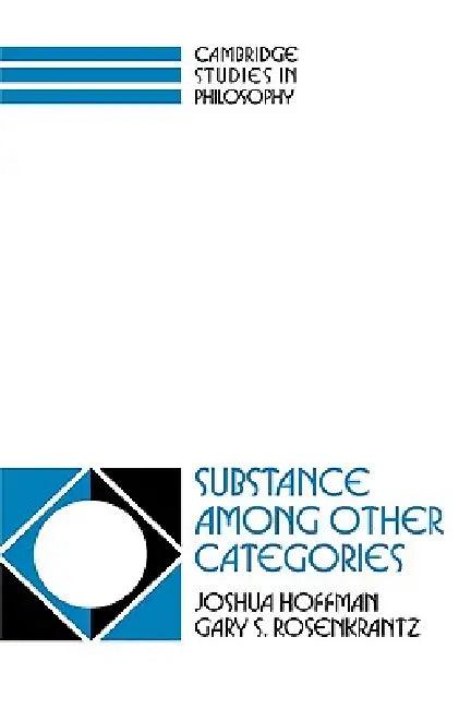 Substance Among Other Categories (English, Joshua Hoffman | Gary S. Rosenkrantz)