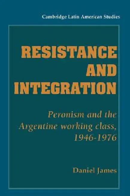 Resistance and Integration (English, Daniel James | Alan Knight)
