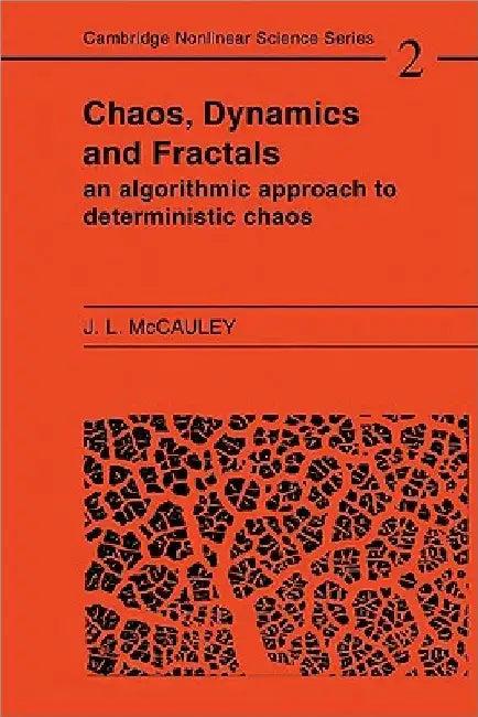 Chaos, Dynamics, and Fractals (English, J. L. McCauley | Joseph L. McCauley)