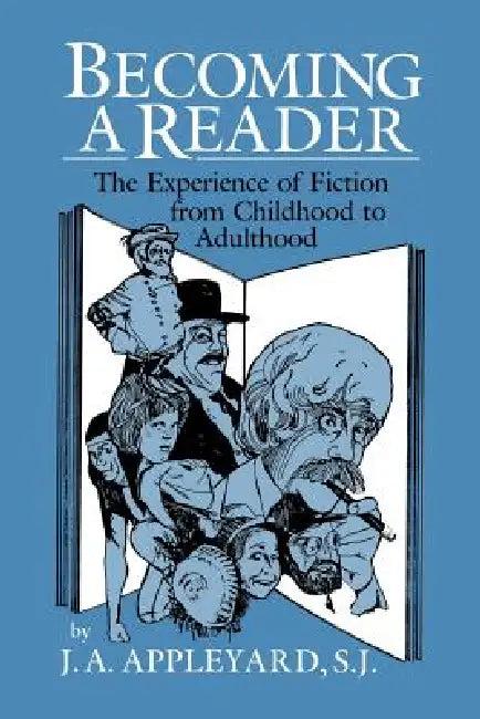 Becoming a Reader (English, J. A. Appleyard | Appleyard J. a.)