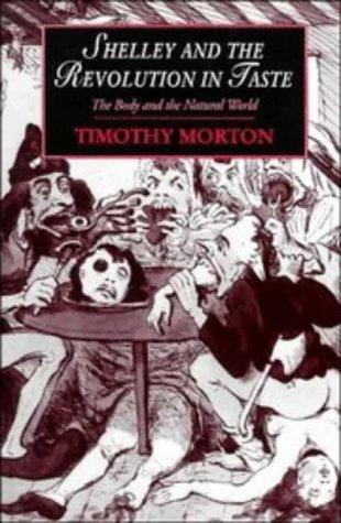 Shelley and the Revolution in Taste (English, Timothy Morton | Morton Timothy | Marilyn Butler)