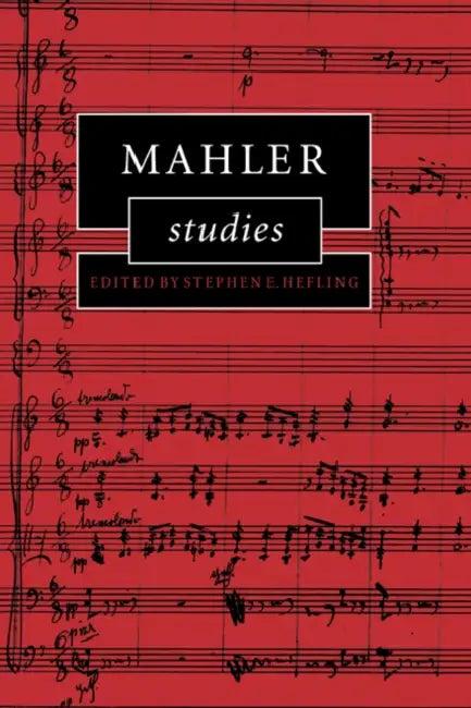 Mahler Studies (English, Stephen E. Hefling | Hefling Stephen E.)