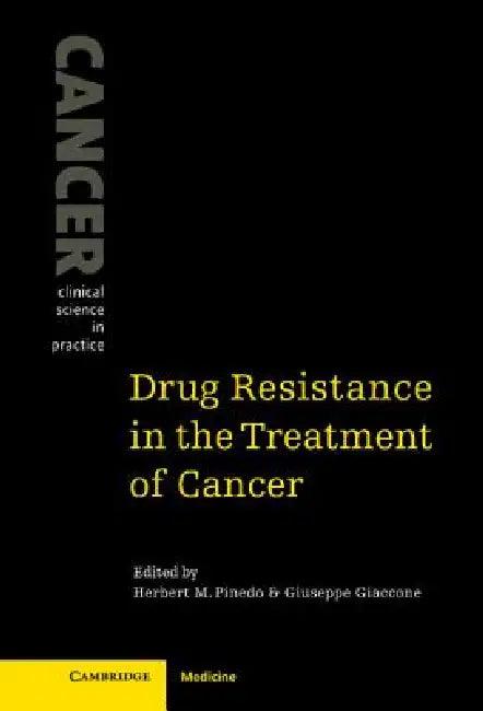 Drug Resistance in the Treatment of Cancer (English, Herbert M. Pinedo | Giuseppe Giaccone | Karol Sikora)