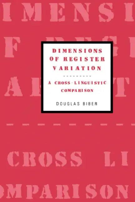 Dimensions of Register Variation (English, Douglas Biber)