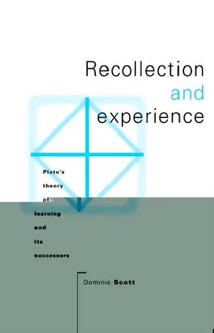 Recollection and Experience (English, Dominic Scott)
