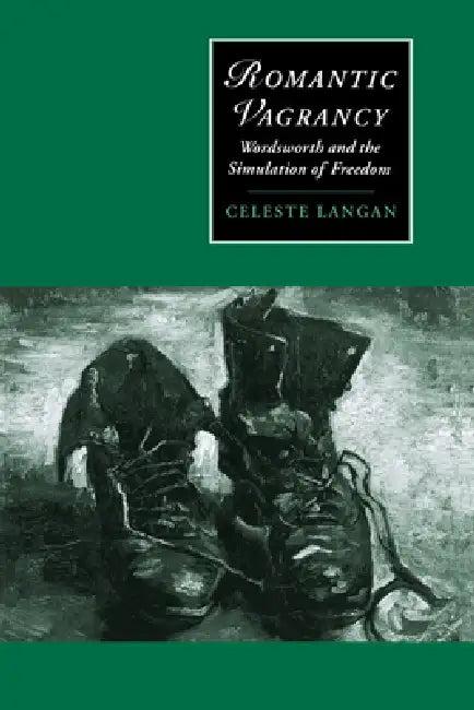 Romantic Vagrancy (English, Celeste Langan | Langan Celeste | James Chandler)