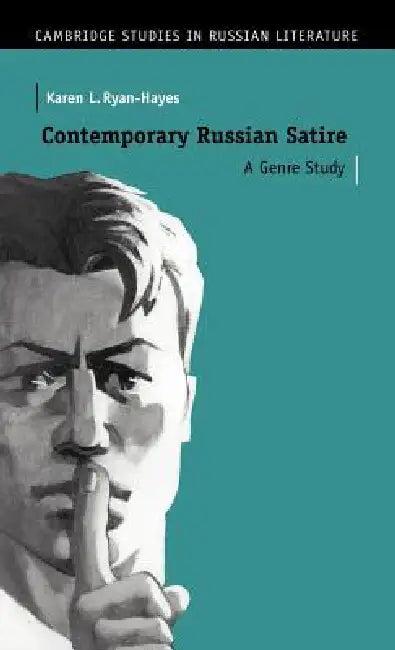 Contemporary Russian Satire (English, Karen L. Ryan-Hayes)