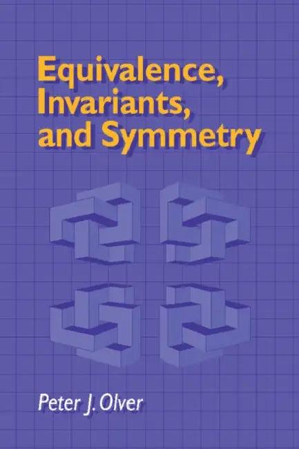 Equivalence, Invariants and Symmetry (English, P. Olver | Peter J. Olver)