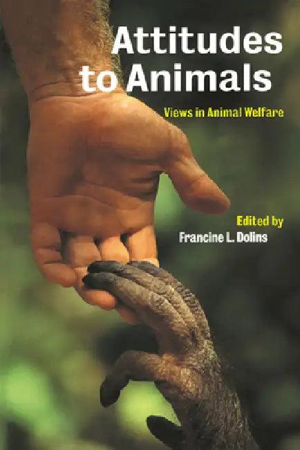 Attitudes to Animals (English, Francine L. Dolins)