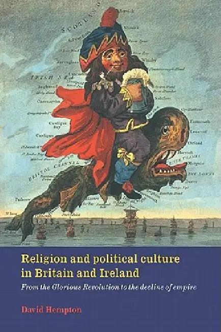 Religion and Political Culture in Britain and Ireland (English, David Hempton)