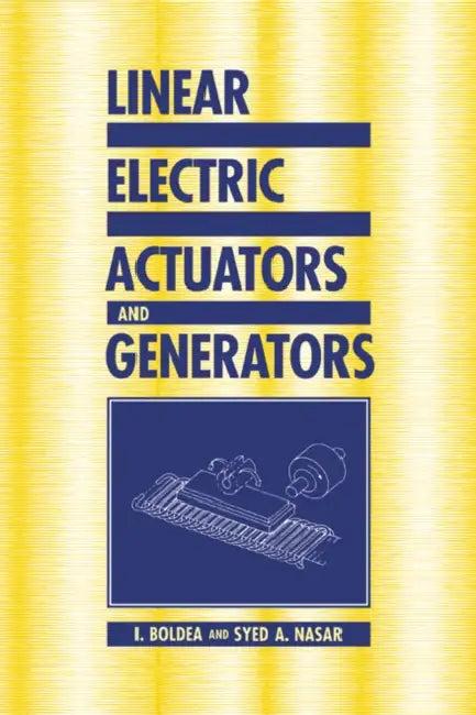 Linear Electric Actuators and Generators (English, I. Boldea | Syed A. Nasar)