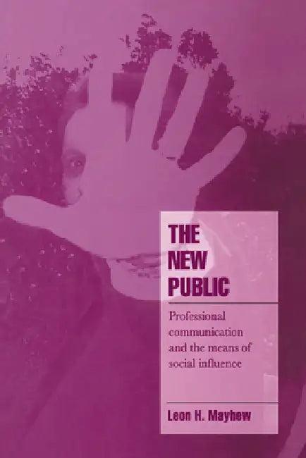 The New Public (English, Leon H. Mayhew | Steven Seidman | Jeffrey C. Alexander)