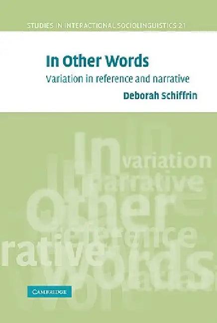 In Other Words (English, Deborah Schiffrin | Paul Drew | Marjorie Harness Goodwin)
