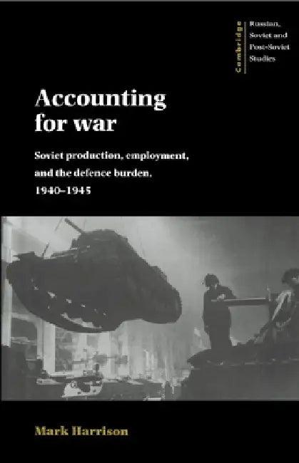 Accounting for War (English, Mark Harrison)