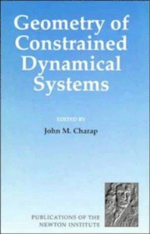 Geometry of Constrained Dynamical Systems (English, John M. Charap | John M. Charap | Charap John M.)