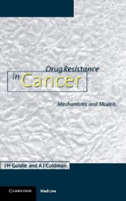 Drug Resistance in Cancer (English, James H. Goldie | Andrew J. Coldman)