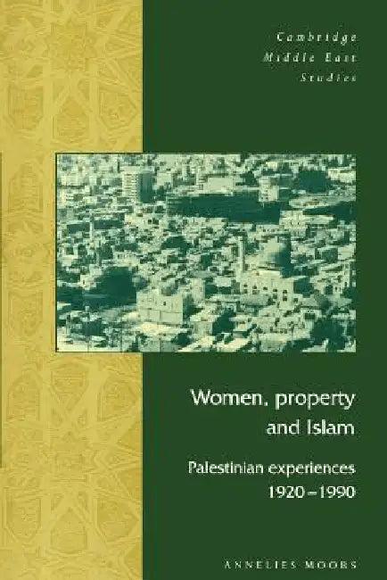 Women, Property and Islam (English, Annelies Moors)