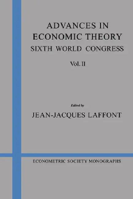 Advances in Economic Theory (English, Jean-Jacques Laffont | Jean-Jacques Laffont | Andrew Chesher)