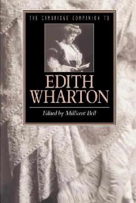 The Cambridge Companion to Edith Wharton (English, Millicent Bell)