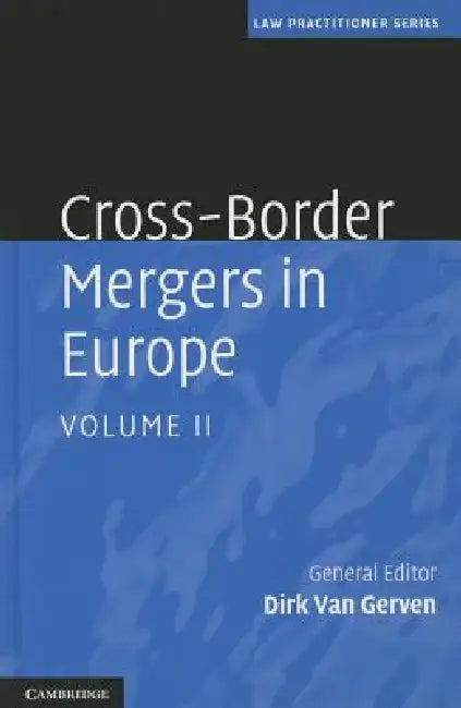 Cross-Border Mergers in Europe (English, Dirk Van Gerven)