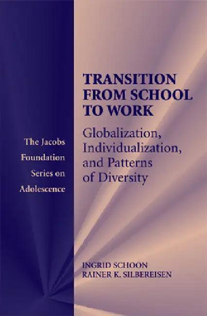 Transitions from School to Work (English, Ingrid Schoon | Rainer K. Silbereisen)