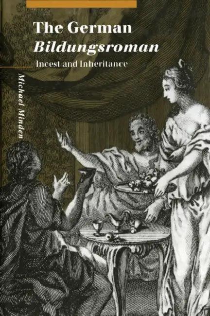 The German Bildungsroman (English, Michael Minden)