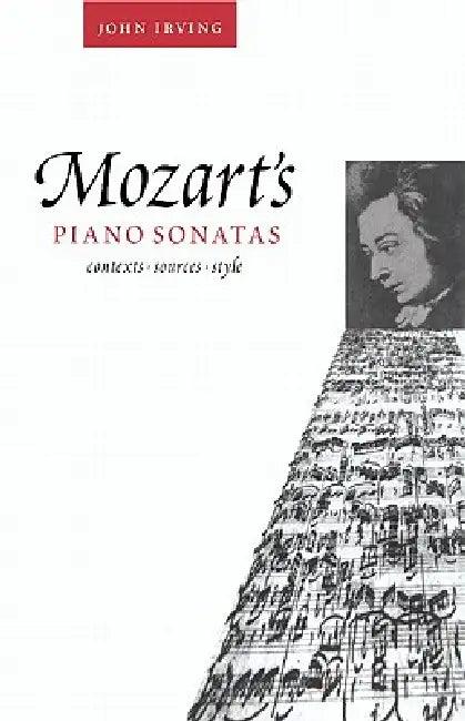 Mozart's Piano Sonatas (English, John Irving)