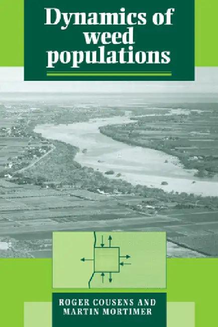 Dynamics of Weed Populations (English, Roger Cousens | Martin Mortimer)