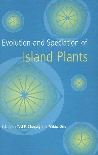 Evolution and Speciation of Island Plants (English, Mikio Ono | Tod F. Stuessy)