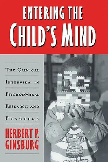 Entering the Child's Mind (English, Herbert P. Ginsburg)