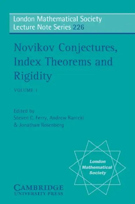 Novikov Conjectures, Index Theorems, and Rigidity (English, Steven C. Ferry | Jonathan Rosenberg | Andrew Ranicki)