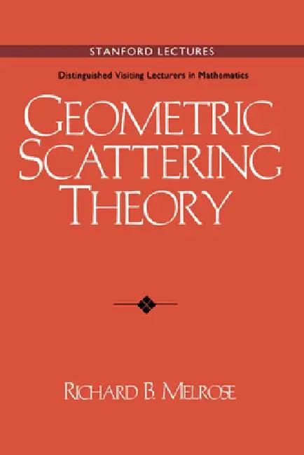 Geometric Scattering Theory (English, Richard B. Melrose)