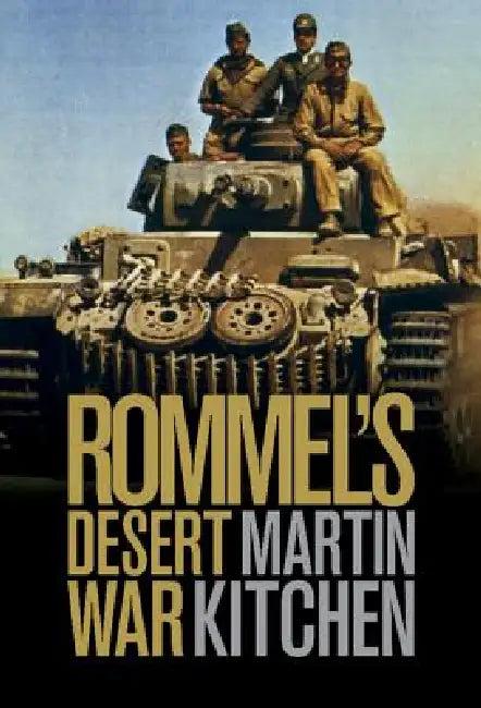 Rommel's Desert War (English, Martin Kitchen)