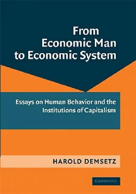 From Economic Man to Economic System (English, Harold Demsetz)